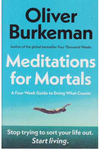Meditations for Mortals Meditations for Mortals