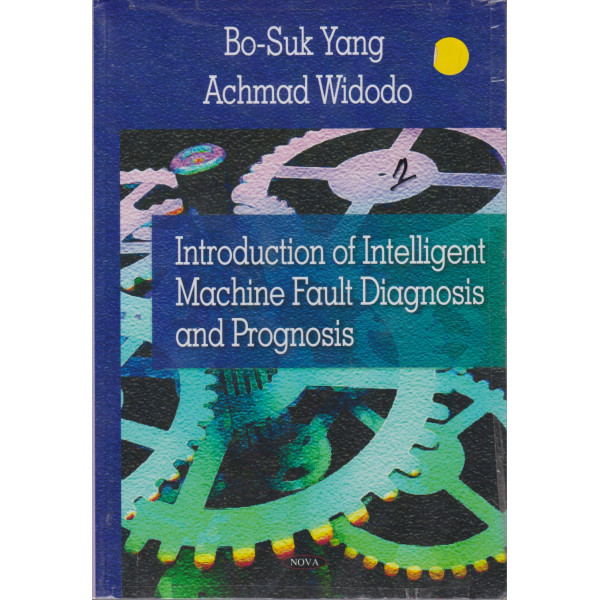 Introduction of Intelligent Machine Fault Diagnosis and Prognosis