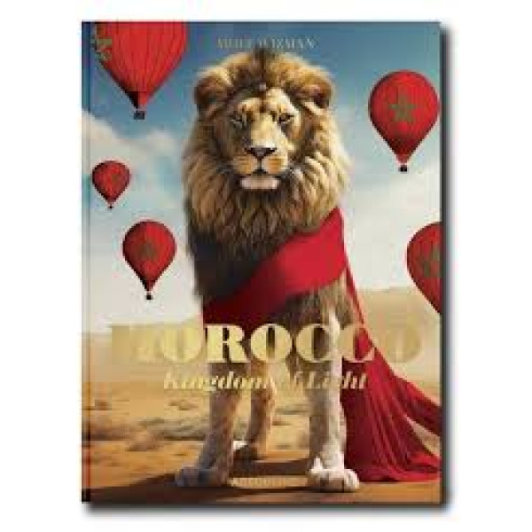 Morocco - Kingdom of Light
