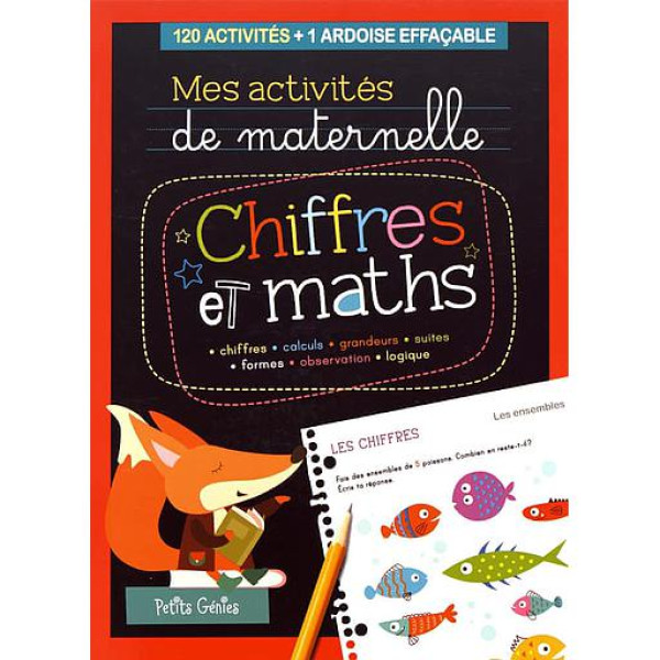 Mes activités de maternelle chiffres et maths 120 activités + 1 ardoise effaçable