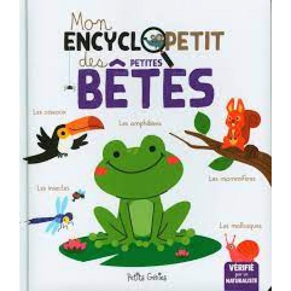 Mon encyclopetit des petites bêtes