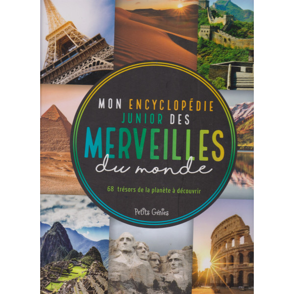 Mon encyclopédie junior des merveilles du monde