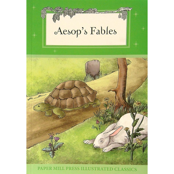 Aesop's Fables -Paper Mill Press Illustrated Classics