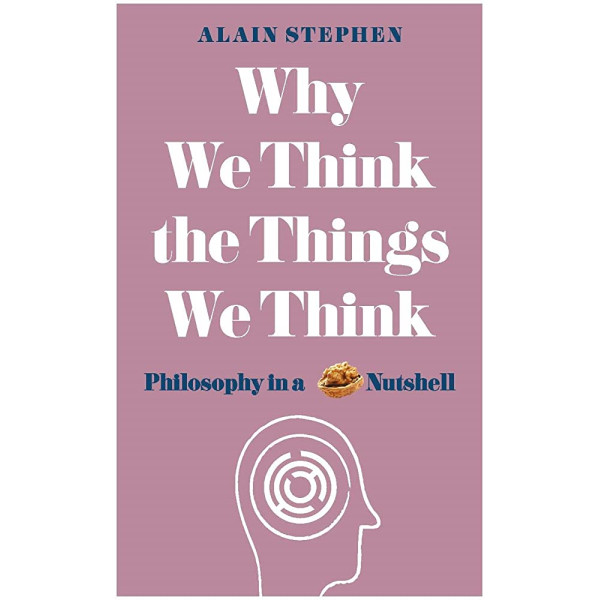 Why we think the things we think