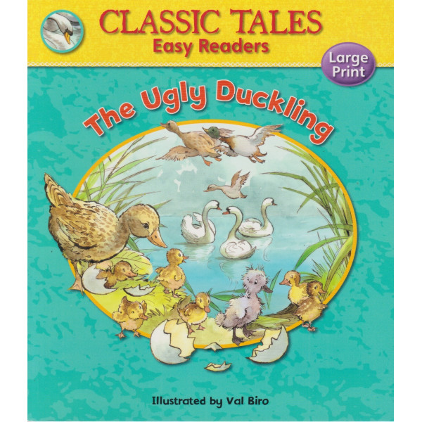 Classic Tales -The Ugly Duckling