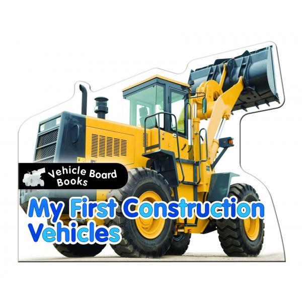 Vehicle Board books -My First Construction Vehicles