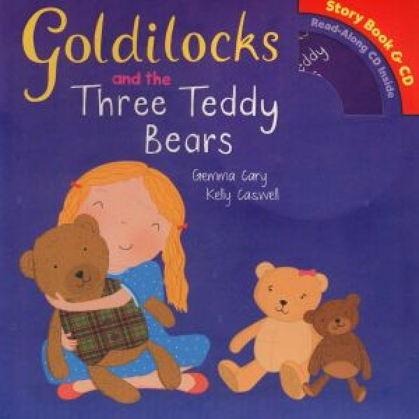 Goldilocks and the Three Teddy Bears + CD