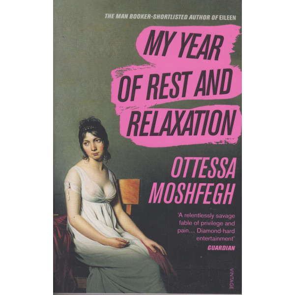 My Year of Rest and Relaxation