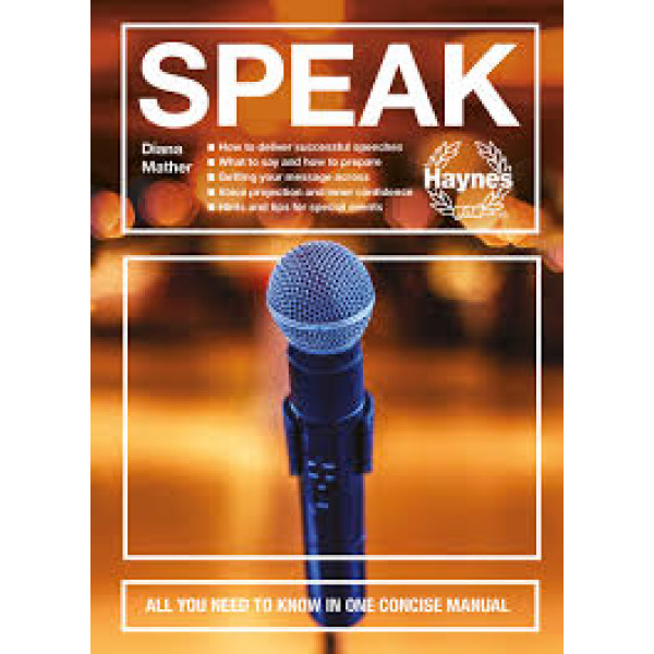 Speak: All you need to know in one concise manual