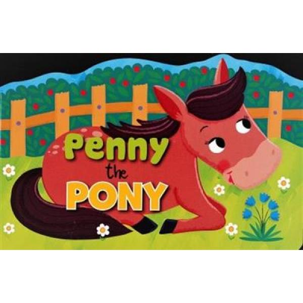 A Baby animal board book -Penny the Pony
