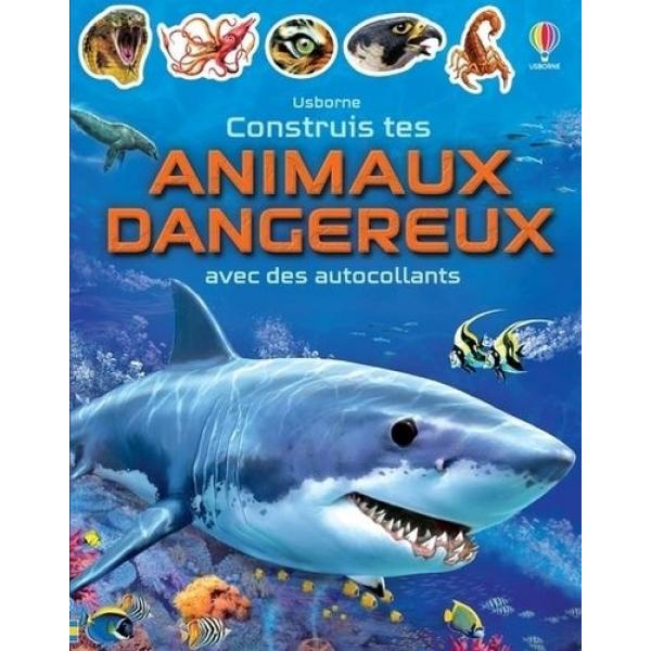 Construis tes animaux dangereux 