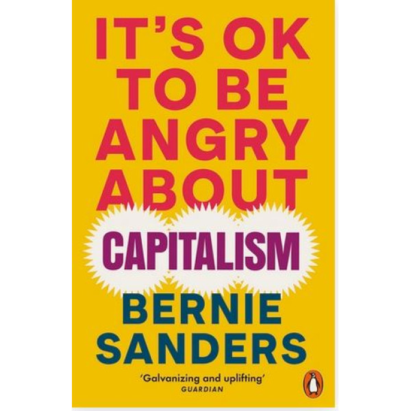 It's OK To Be Angry About Capitalism