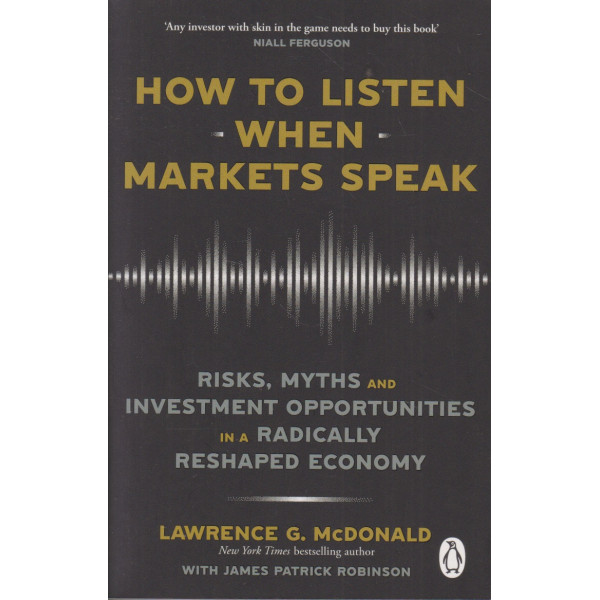 How to Listen When Markets Speak