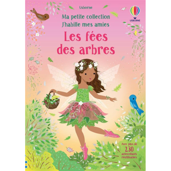 Les fées des arbres -Ma petite collection J'habille mes amies