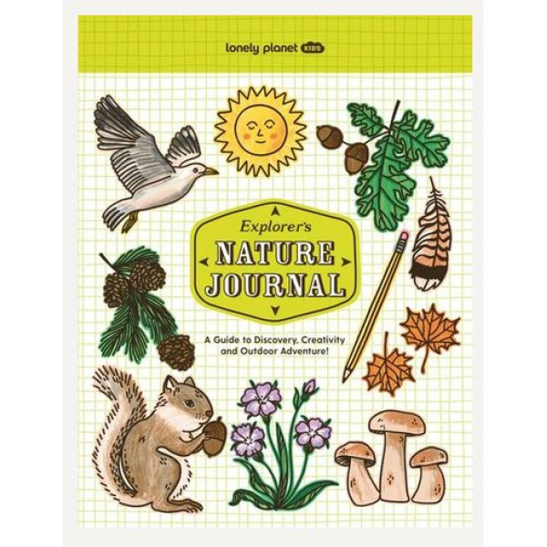 Lonely Planet Kids Explorer's Nature Journal