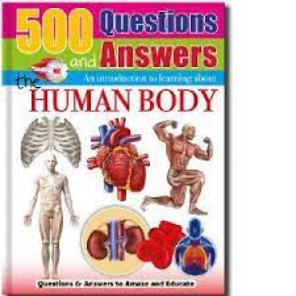 500 Questions and Answers -The human body