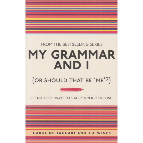 My grammar and I