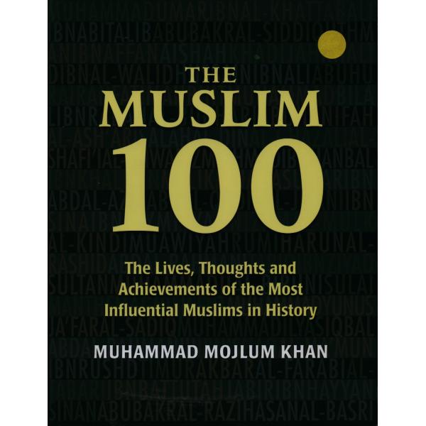 The Muslim 100 The Lives