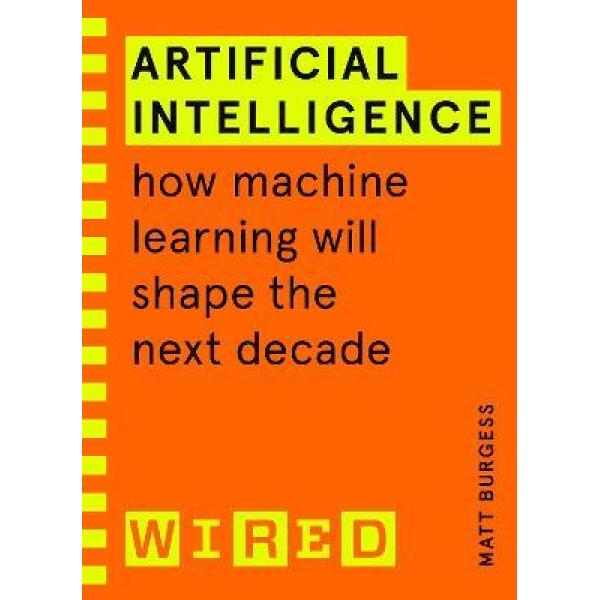Artificial Intelligence How machine learning -Wired 