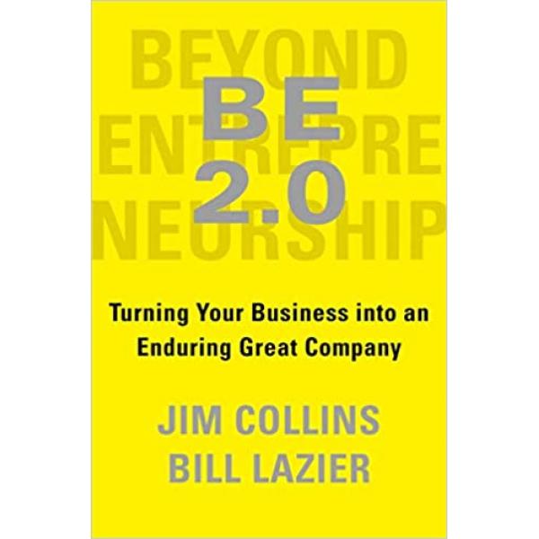 BE 2.0 Turning Your Business into an Enduring