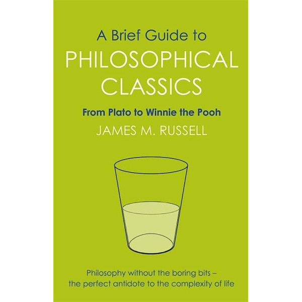 A brief guide to philosophical classics