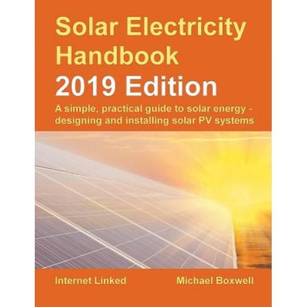 Solar Electricity Handbook 2019