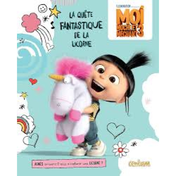 Moi moche et méchant 3. La quête fantastique de la licorne