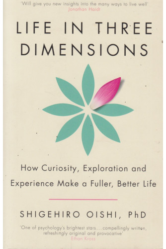 Life in Three Dimensions Life in Three Dimensions