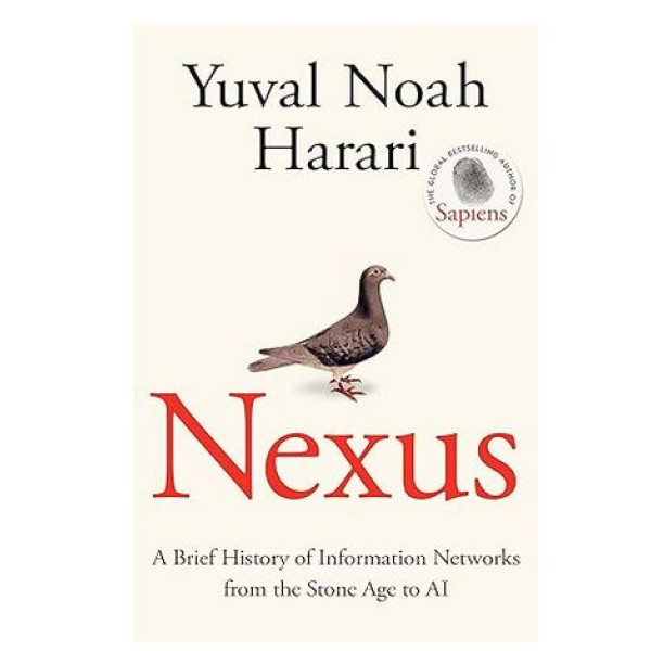 Nexus - A Brief History of Information Networks from the Stone Age to AI