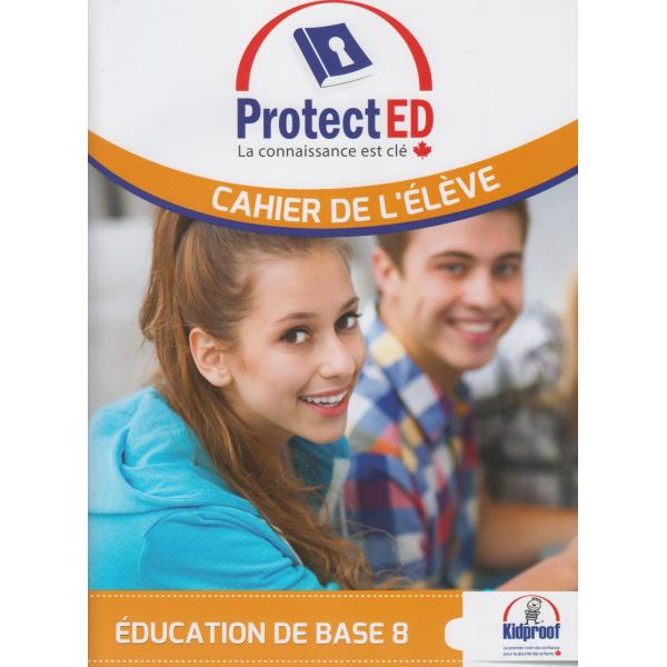 Protect ED8 cahier de l'élève education de base 8 +Guide parents
