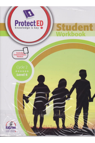 Protect ED level 6 student workbook +Parent guide 2019 Protect ED level 6 student workbook +Parent guide 2019