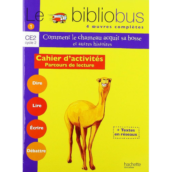 Bibliobus 1 CE2 comment le chameau CA 2003
