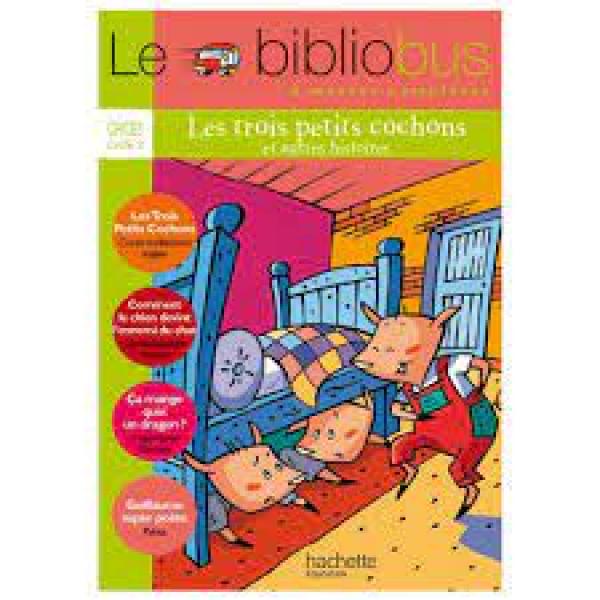 Bibliobus 13 CP-CE1 les Trois Petits Cochons 2006