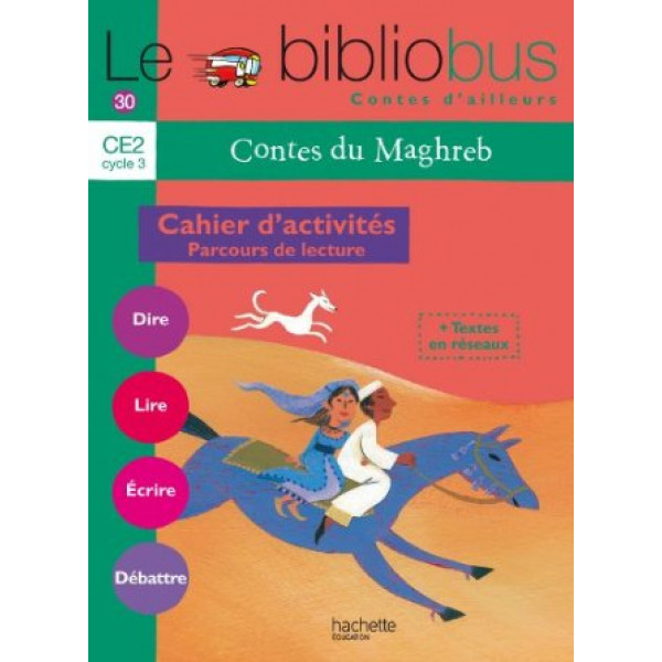 Bibliobus 30 CE2 contes du maghreb CA 2010