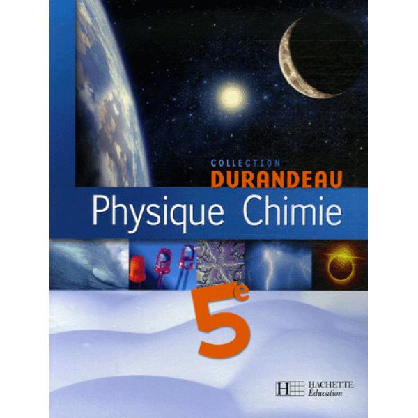 Physique chimie 5e Durandeau 2006