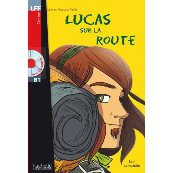 Lucas Sur La Route+CD Audio