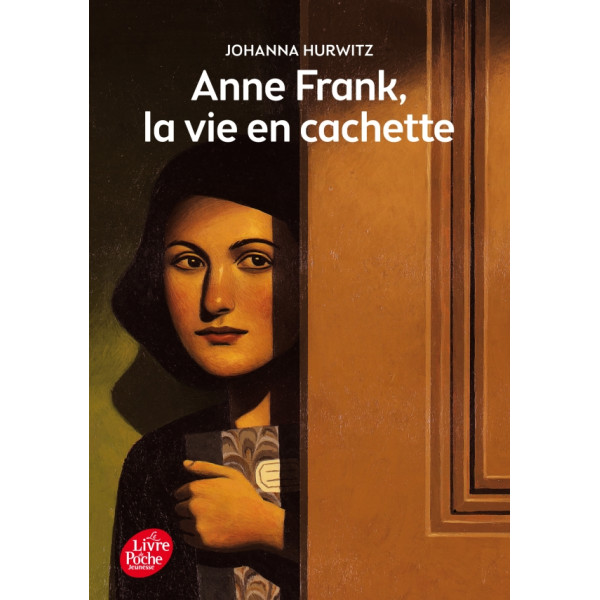 Anne Frank la vie en cachette