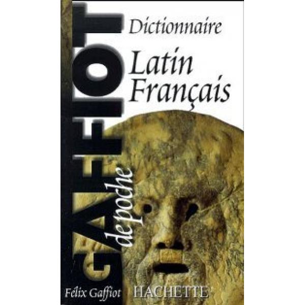 Le Gaffiot de poche dictionnaire latin fr