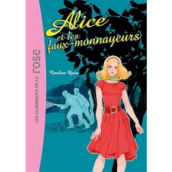 Alice T2 Alice et les faux-monnayeurs -Bib rose