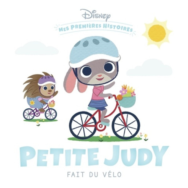 Mes Premières Histoires Disney -Petite Judy fait du vélo