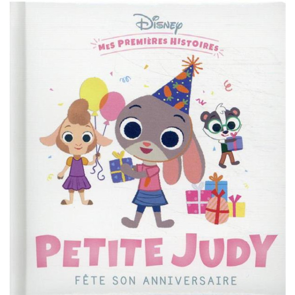 Mes Premières Histoires Disney -Petite Judy fête son anniversaire