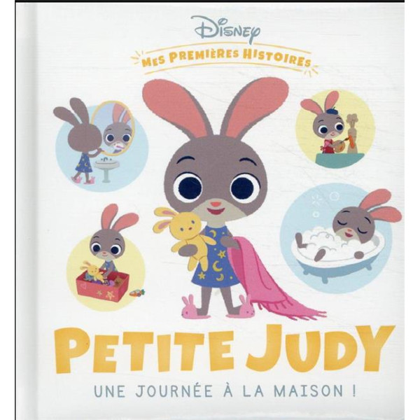 Mes Premières Histoires Disney -Petite Judy, Une journée à la maison !