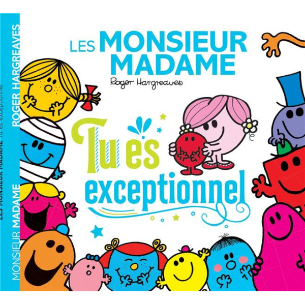 Monsieur Madame -Tu es exceptionnel