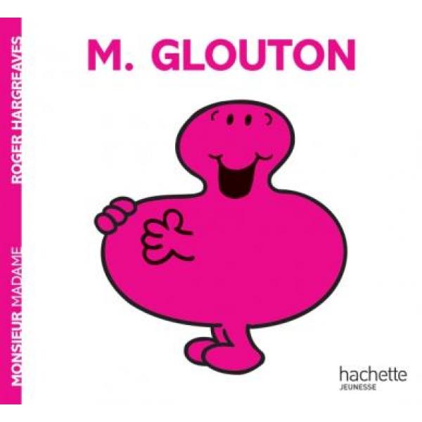 M Glouton -Monsieur Madame
