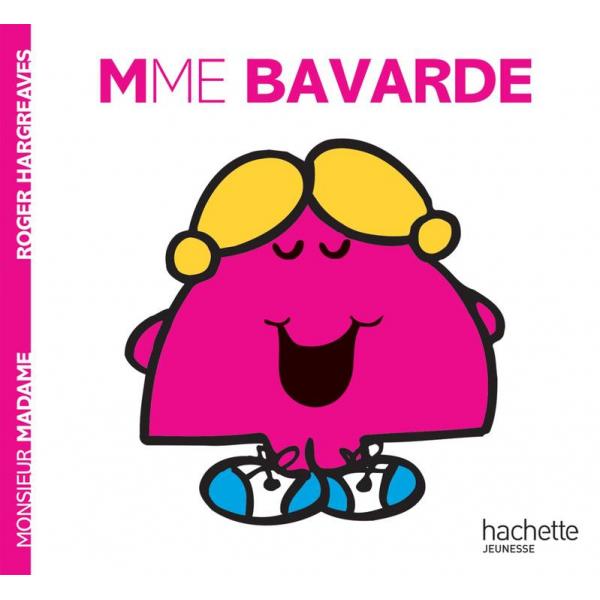 Mme Bavarde -Monsieur Madame
