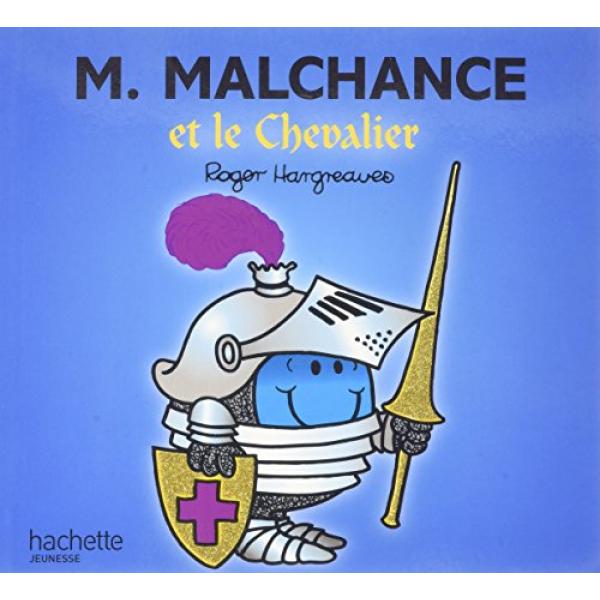 M Malchance et le chevalier