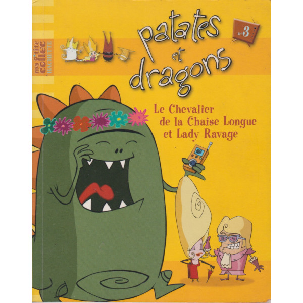 Patates et dragons 3 -le chevalier 