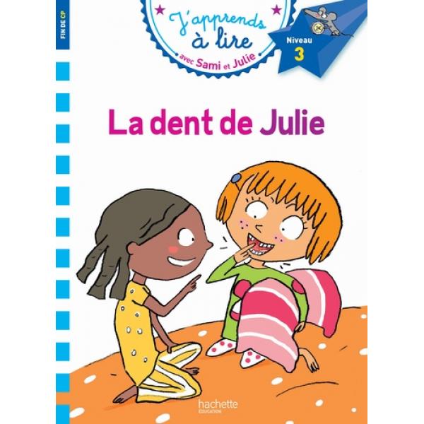 J'apprends à lire avec Sami et Julie N3 -La dent de Julie