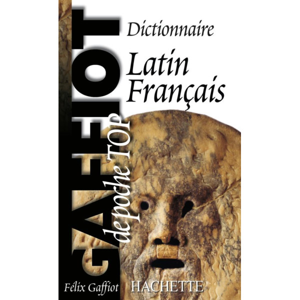 Dictionnaire de poche Latin-français - Gaffiot Top poche