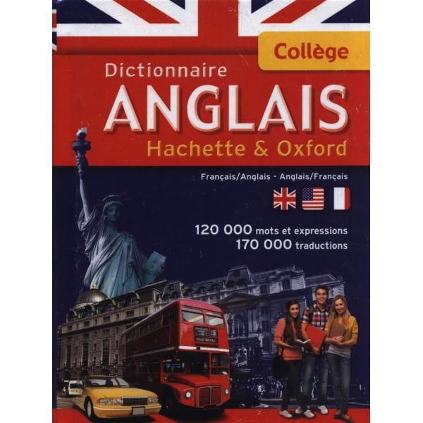 Dictionnaire anglais Hachette et oxford fr-ang/ang-fr Collège